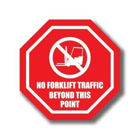 Ergomat 12in OCTAGON SIGNS - No Forklift Traffic Beyond This Point DSV-SIGN 144 #1021 -UEN